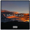 Mikeyyy Jen - when I let u go