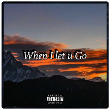 Mikeyyy Jen - when I let u go