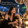 Two Parties on an Iceberg - I Don't Have to Dance at Your Party