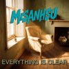 EVERYTHING IS CLEAR