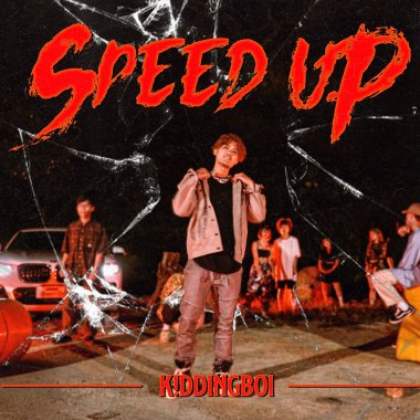 K!ddingboi  -【SPEED UP】