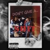 Don't Give A Shit