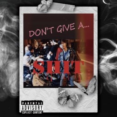 Don't Give A Shit