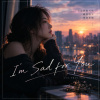 《I’m Sad for You｜我為你難過》