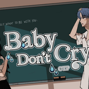 Baby don't cry