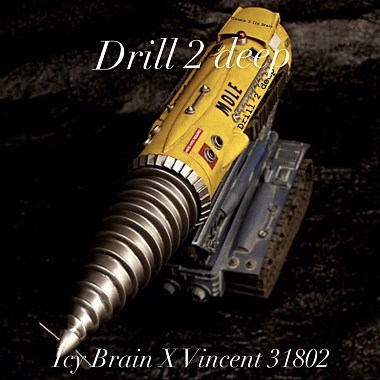 Icy Brain X Vincent 31802-Drill 2 deep