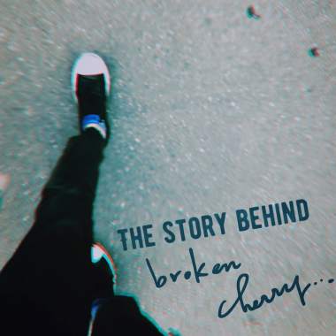 破碎的櫻桃 The Story Behind Broken Cherry