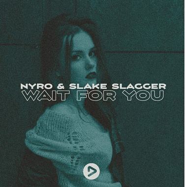 NERIM & Slake Slagger - Wait For You (Radio Edit)