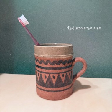 Find Someone Else