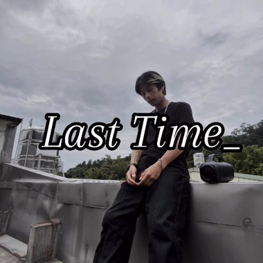 Last Time