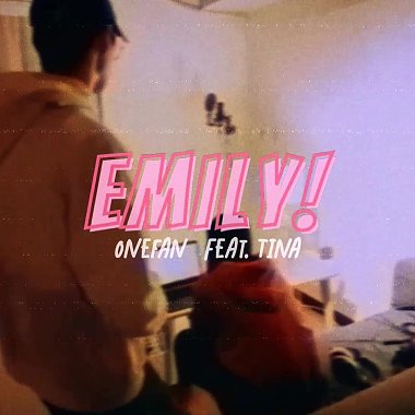 "EMILY !" (feat.Tina)