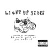 Light Up Shoes (Feat. Jay Ba$tos & Jeff Herrera)
