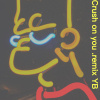 花花公子crush on you remix by YB