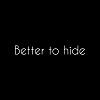Better to hide feat.怪貓凱西 (Demo)