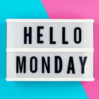 Hello Monday
