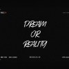 Dream or Reality