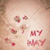 PLAN B.AND - MY WAY