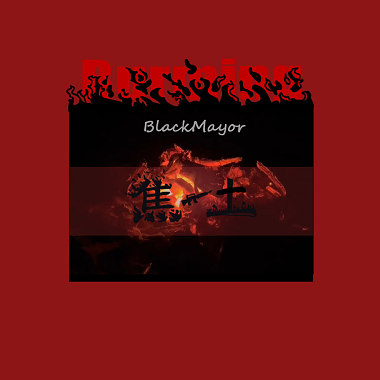 BlackMayor- 焦土Burning
