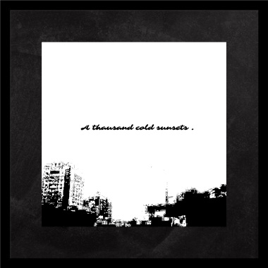 A thousand cold sunsets