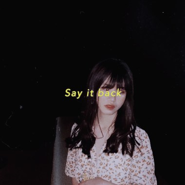 Say It Back (Demo)