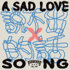 說不出的話｜A SAD LOVE SONG