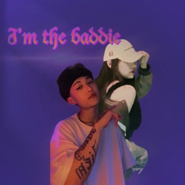 I'M THE BADDIE