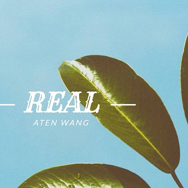 Aten Wang - Real