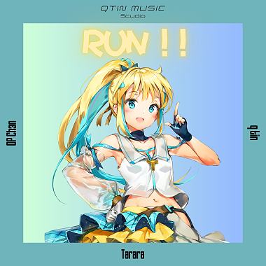 RUN ! ! feat. Tarara
