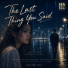 🩺 The Last Thing You Said | 愛我別走 英文版 | 🥀那些她沒說的事Vol.2