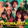 Corona Bit*h 可蘿娜表子