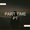 Part Time PT