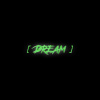 DREAM DEMO