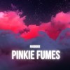 PINKE FUMES