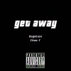 Chao X Hughlion- Get away