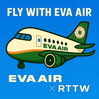 Fly with EVA Air｜長榮航空 × RTTW 主題曲