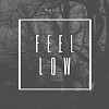 Feel Low