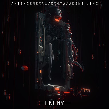 Enemy (with Anti-General & Akini Jing)