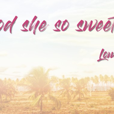 God She So Sweet-Lowking(Official Audio)