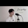 Kiss goodbye