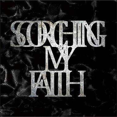 Scorching my faith - 離