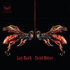 Lay Back - Scott Noise