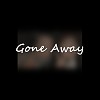 Sadtony/GiN【Gone Away】Official Music Audio