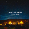 Commitment Issues
