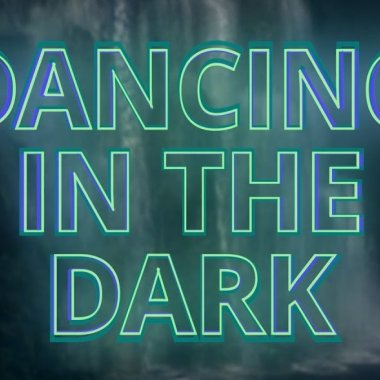 Dancing in the dark