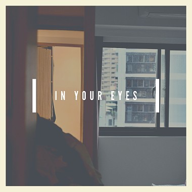 IN YOUR EYES （demo）