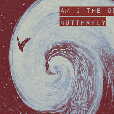 Am i the one, butterfly