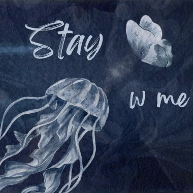 Stay w me