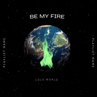 Be My Fire