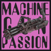 Machine Guns Passion (Preview)