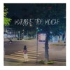 Maybe too much-SUYIE